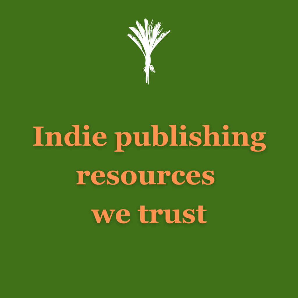 indie publishing resources we trust